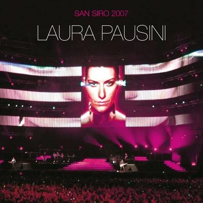 Laura Pausini San Siro 2007 [Deluxe Album][with booklet]