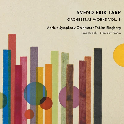 Aarhus Symphony Orchestra Tarp: Orchestral Works, Vol. 1