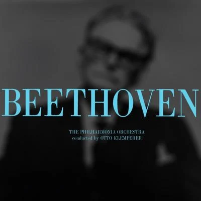 The Philharmonia Orchestra Beethoven: Symphony No. 1 in C Minor, Op. 21