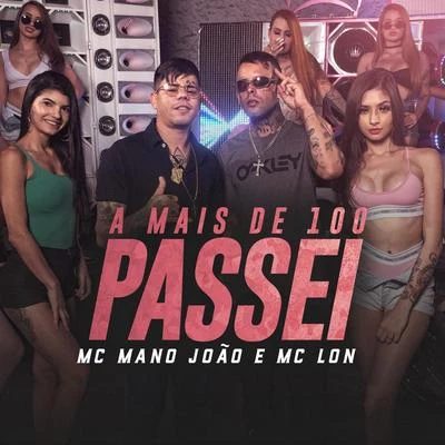 Mc Lon A Mais de 100 Passei