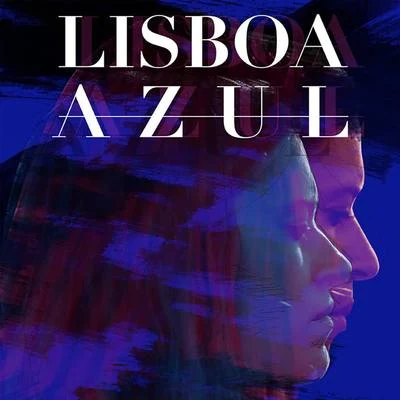 Virtus Lisboa Azul (Original Series Soundtrack)