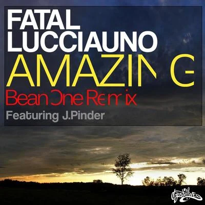 Fatal Lucciauno Amazing (BeanOne Remix)