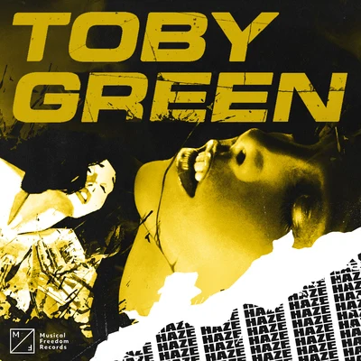 Toby Green Haze