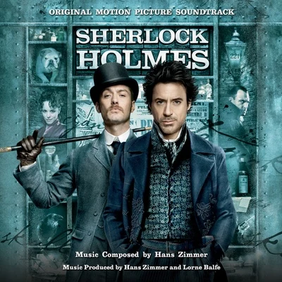 Hans Zimmer Sherlock Holmes (Original Motion Picture Soundtrack)