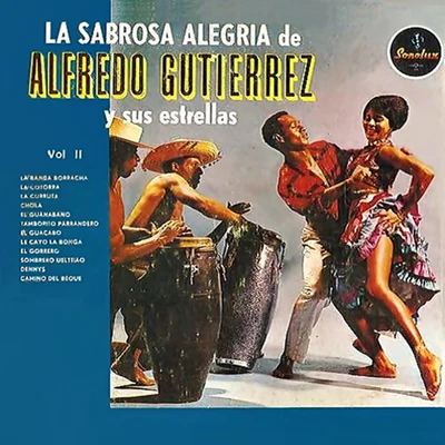 Alfredo Gutierrez La sabrosa alegria