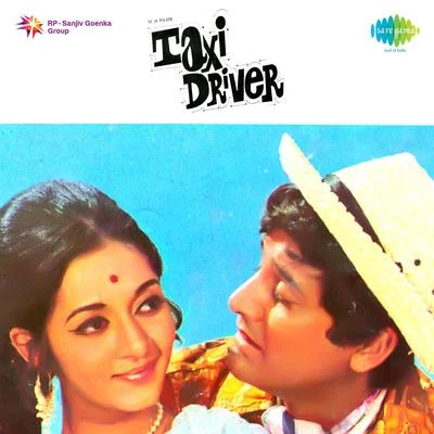 Mohammed Rafi/Lata Mangeshkar/Krishna Kalle/Talat Mahmood/Jagmohan Sursagar/Asha Bhosle Taxi Driver