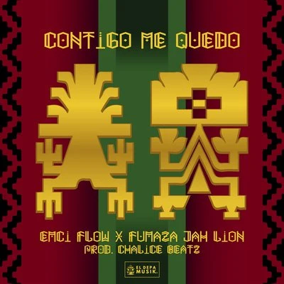 Emci Flow/Fumaza Jah Lion Contigo Me Quedo