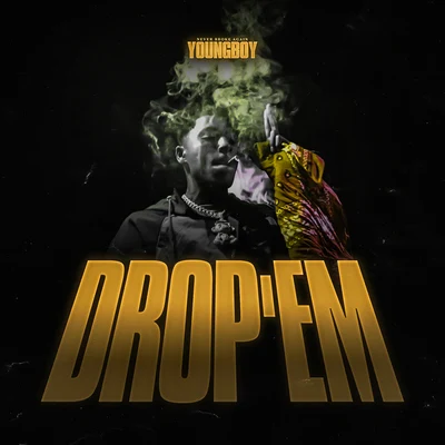 YoungBoy Never Broke Again Drop'Em