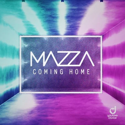 Mazza Coming Home