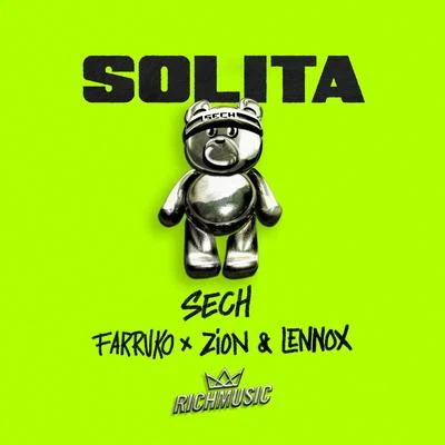 Farruko/Zion y Lennox/Sech Solita