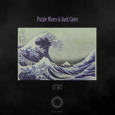 Fury Purple Waves & Dark Caves