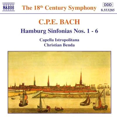 Capella Istropolitana Bach, C.P.E.: Hamburg sinfonia SN OS. 1 - 6, wq. 182