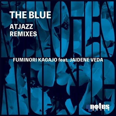 Fuminori Kagajo The Blue