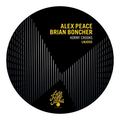 Alex Peace/Brian Boncher Horny Crooks