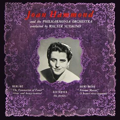 PHILHARMONIA ORCHESTRA/Walter Susskind/Joan Hammond Ah, Perfido