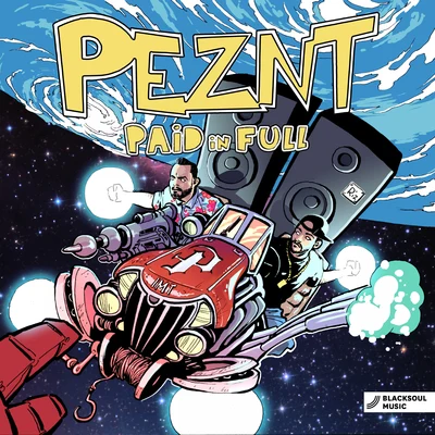 PEZNT Paid In Full