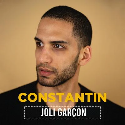 Constantin Joli Garçon (Jolie Nana Cover)