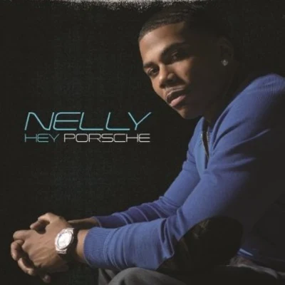 Nelly Hey Porsche