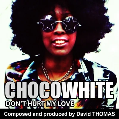 David Thomas Don't Hurt My Love