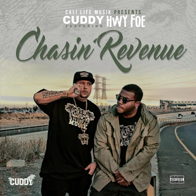 Cuddy Chasin Revenue (feat. Hwy Foe)