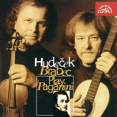 Václav Hudecek/Lubomír Brabec Hudeček and Brabec Play Paganini