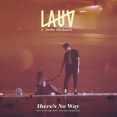 Lauv There's No Way (Live from Box Fresh, London, 2018)