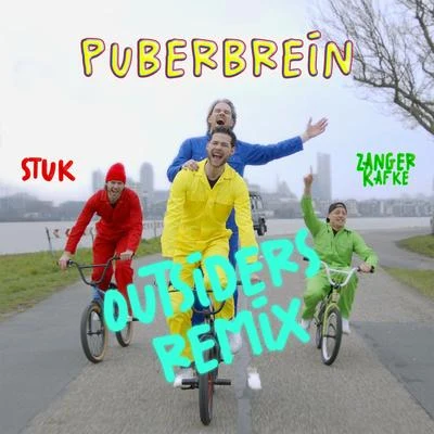 Zanger Kafke/STUK Puberbrein (Outsiders Remix)