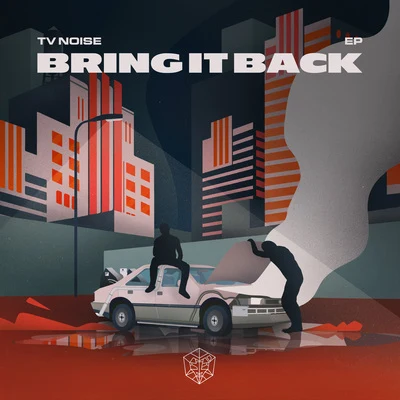 TV Noise Bring It Back EP (Extended Mix)