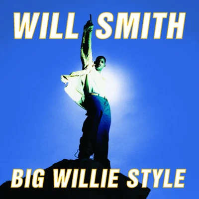 Will Smith Big Willie Style