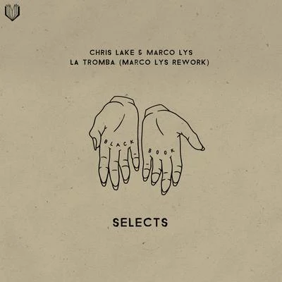 Marco Lys/Chris Lake La Tromba (Marco Lys Rework)