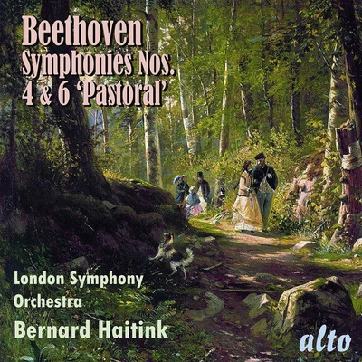 Bernard Haitink/The London Symphony Orchestra Beethoven: Symphonies Nos. 4 & 6 Pastoral