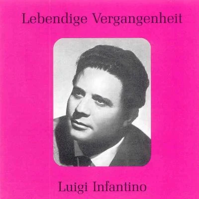 Luigi Infantino Lebendige Vergangenheit - Luigi Infantino