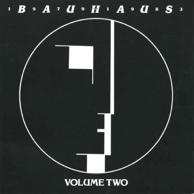 Bauhaus Bauhaus - 1979-1983 Volume Two