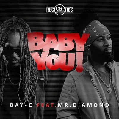 Bay-C Baby You