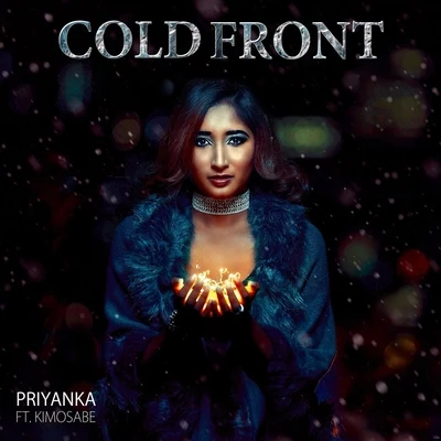 Priyanka/Kimosabe Cold Front (feat. Kimosabe)