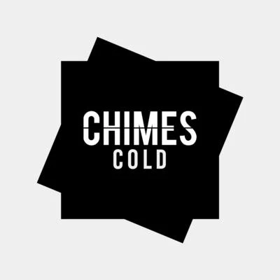 Chimes Cold