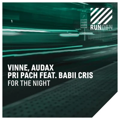 VINNE/Audax/Pri Pach For the Night