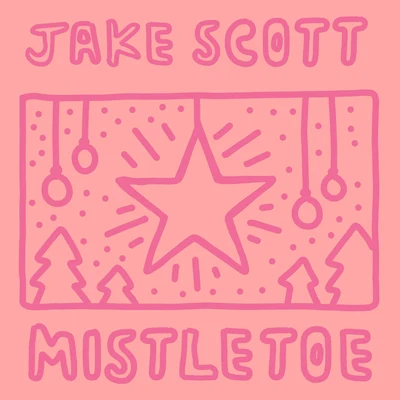 Jake Scott Mistletoe