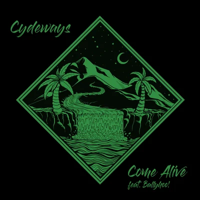 Cydeways/Ballyhoo! Come Alive (feat. Ballyhoo!)