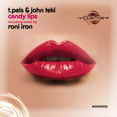 John Teki/T.Pals Candy Lips