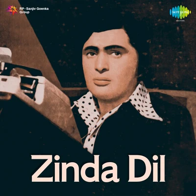 Mohammed Rafi/Mahendra Kapoor/Lata Mangeshkar/Kishore Kumar/Shailendra Singh Zinda Dil