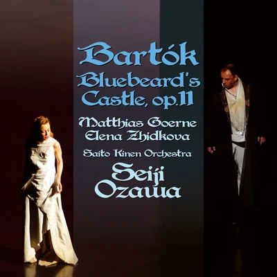 Seiji Ozawa Bartok: Bluebeards Castle