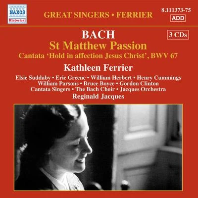 Kathleen Ferrier BACH, J.S.: St. Matthew Passion (Sung in English)Halt im Gedachtnis Jesum Christ (Sung in English) (Ferrier) (1947-1949)