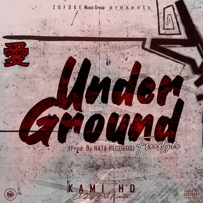 Kami HD Underground (Freestyle)