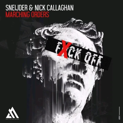 Sneijder/Nick Callaghan Marching Orders