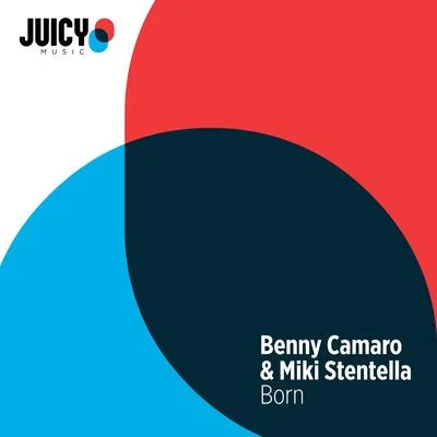 Benny Camaro/Miki Stentella Born