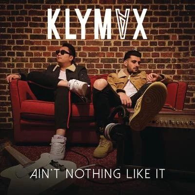 KLYMVX Aint Nothing Like It (VIP Edit)