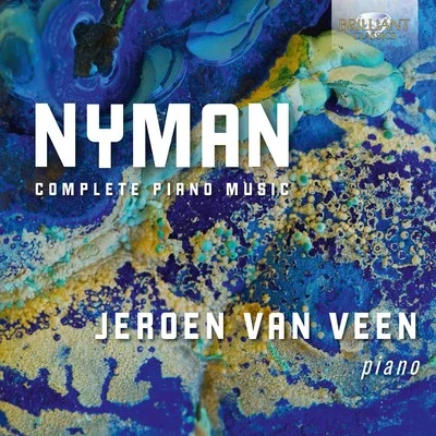 Jeroen van Veen Nyman: Complete Piano Music