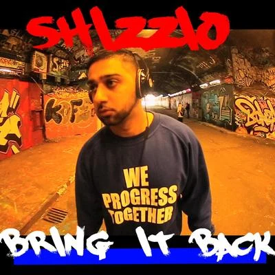 Shizzio Bring It Back