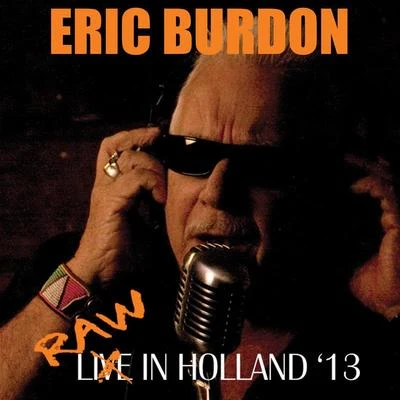 Eric Burdon Raw In Holland 13